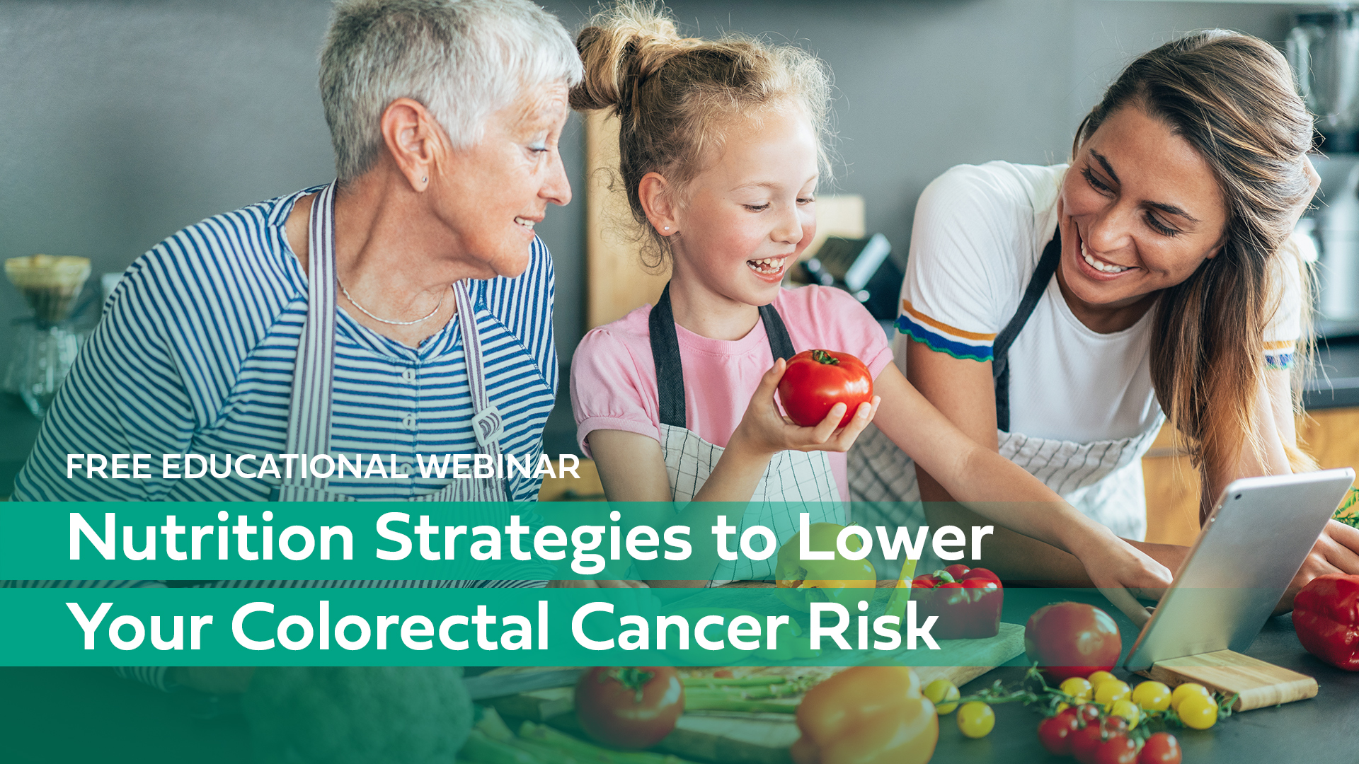 Nutrition and Colorectal Cancer Awareness and Prevention Webinar