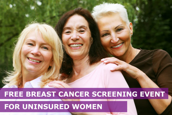 Free Breast Cancer Screening Event for Uninsured Women